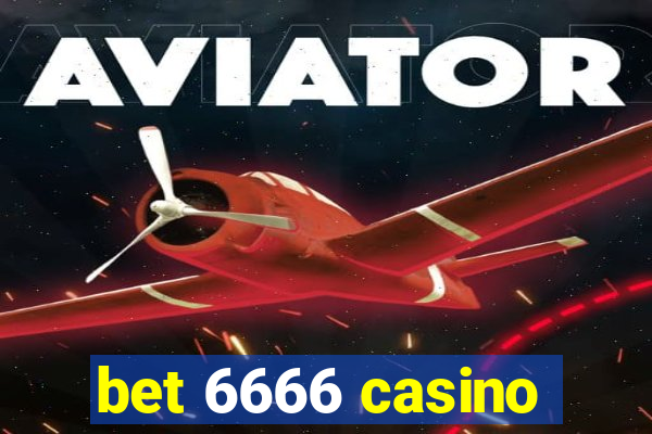 bet 6666 casino